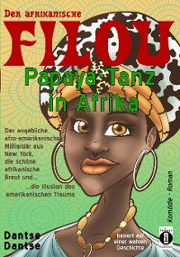 Cover Der afrikanische FILOU - Papaya-Tanz in Afrika