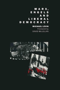 Cover Marx, Engels and Liberal Democracy