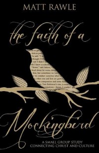Cover The Faith of a Mockingbird