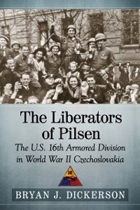 Cover Liberators of Pilsen