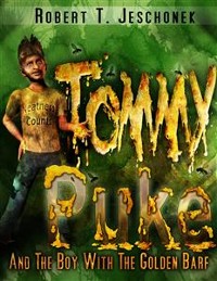 Cover Tommy Puke and the Boy with the Golden Barf
