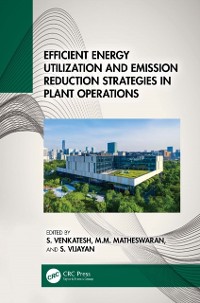 Cover Efficient Energy Utilization and Emission Reduction Strategies in Plant Operations