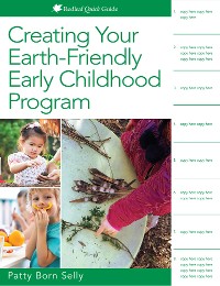 Cover Creating Your Earth-Friendly Early Childhood Program