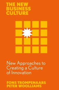 Cover New Approaches to Creating a Culture of Innovation