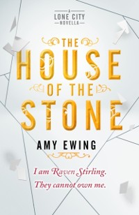 Cover Lone City Novella: The House of the Stone