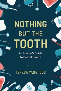 Cover Nothing But the Tooth