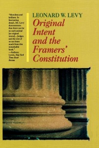 Cover Original Intent and the Framers' Constitution