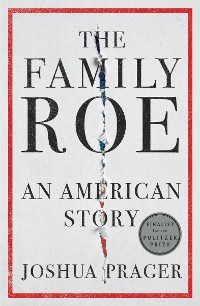 Cover The Family Roe: An American Story