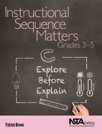 Cover Instructional Sequence Matters, Grades 3-5