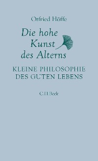 Cover Die hohe Kunst des Alterns