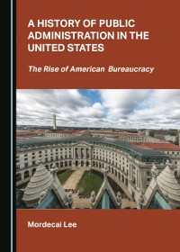 Cover History of Public Administration in the United States