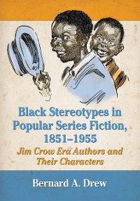 Cover Black Stereotypes in Popular Series Fiction, 1851-1955