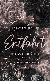 Cover Entführt und verkauft