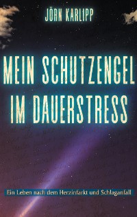 Cover Mein Schutzengel im Dauerstress