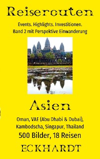 Cover Asien: Oman, VAE (Abu Dhabi & Dubai), Kambodscha, Singapur, Thailand