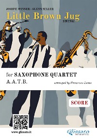 Cover Saxophone Quartet sheet music "Little Brown Jug" (score)