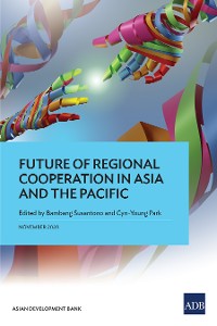 Cover Future of Regional Cooperation in Asia and the Pacific