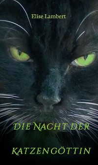 Cover Die Nacht der Katzengöttin