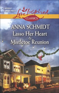 Cover Lasso Her Heart & Mistletoe Reunion