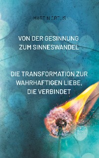 Cover Von der Gesinnung zum Sinneswandel