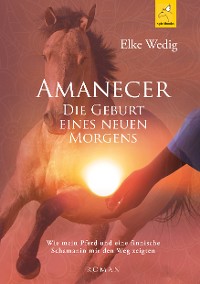 Cover Amanecer · Die Geburt eines neuen Morgens