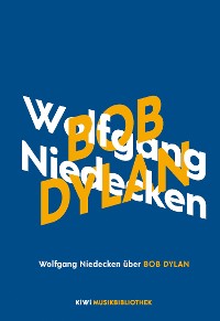 Cover Wolfgang Niedecken über Bob Dylan