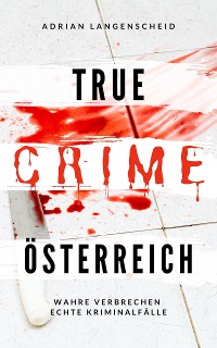 Cover True Crime Österreich