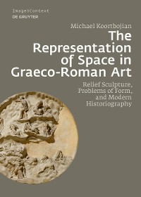 Cover The Representation of Space in Graeco-Roman Art