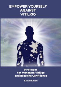 Cover Empower Yourself Against Vitiligo