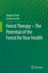 Cover Forest Therapy - The Potential of the Forest for Your Health