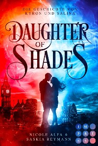 Cover Daughter of Shades (Die Geschichte von Kyron und Salina 1)