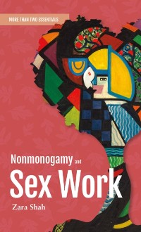 Cover Nonmonogamy and Sex Work