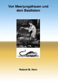 Cover Von Meerjungfrauen und dem Basilisken