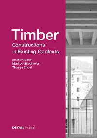 Cover Timber Constructions in Existing Contexts