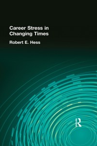 Cover Career Stress in Changing Times