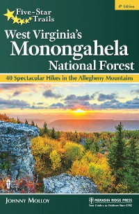 Cover Five-Star Trails: West Virginia's Monongahela National Forest