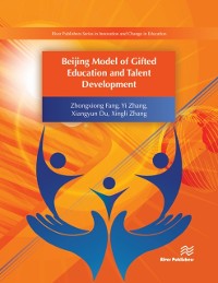 Cover Beijing Model of Gifted Education and Talent Development