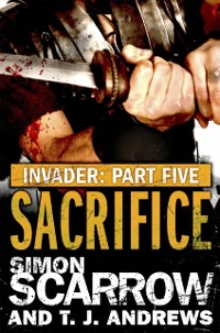 Cover Invader: Sacrifice (5 in the Invader Novella Series)