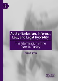 Cover Authoritarianism, Informal Law, and Legal Hybridity