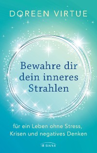 Cover Bewahre dir dein inneres Strahlen