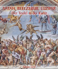 Cover Satan, Beelzebub, Luzifer - Der Teufel in der Kunst