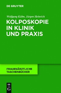 Cover Kolposkopie in Klinik und Praxis