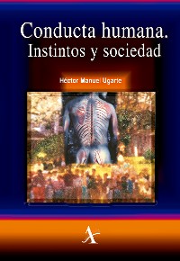 Cover Conducta humana. Instintos y sociedad