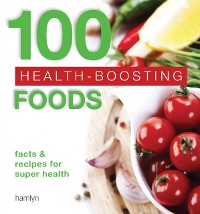 Cover 100 Health-Boosting Foods