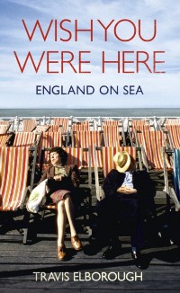 Cover Wish You Were Here: England on Sea