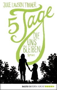 Cover Fünf Tage, die uns bleiben