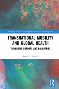 Cover Transnational Mobility and Global Health