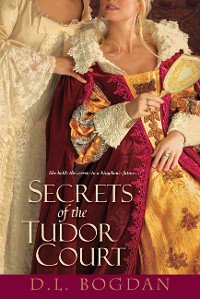 Cover Secrets of the Tudor Court