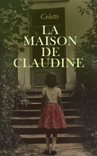 Cover La Maison de Claudine