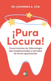 Cover Conocimientos de Odontología bien fundamentados y narrados de forma apasionante